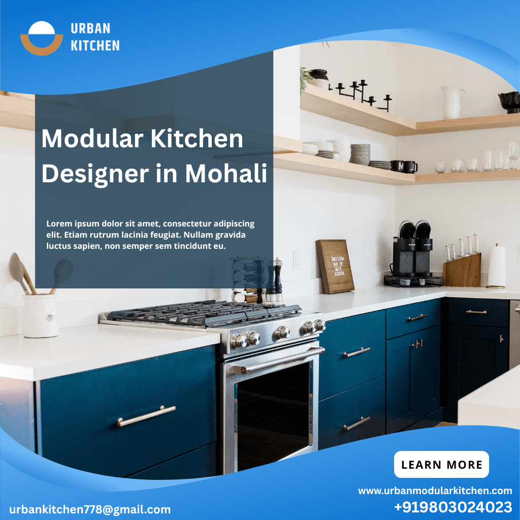 Modular Kitchen Designer in Mohali